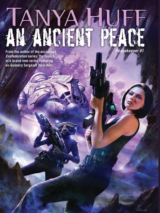 Title details for An Ancient Peace by Tanya Huff - Available